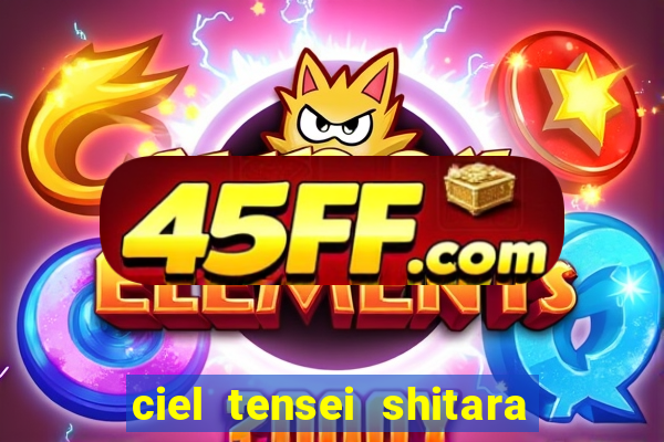 ciel tensei shitara slime datta ken